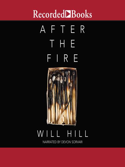 Title details for After the Fire by Will Hill - Wait list